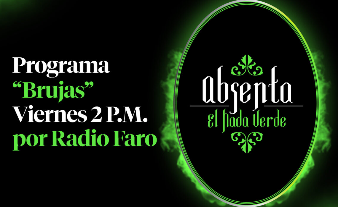 Absenta el Hada Verde Programa “Brujas”