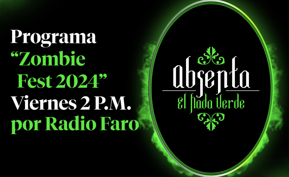 Absenta el Hada Verde Programa Zombie Fest 2024